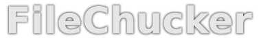 FileChucker